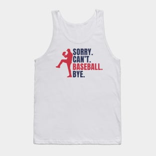 Sorry Can't Baseball Bye Tank Top